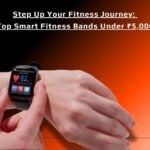 Top Smart Fitness Bands Under ₹5,000