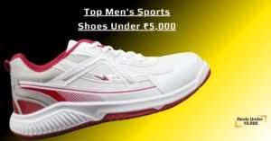 Read more about the article Top Men’s Sports Shoes Under ₹5,000