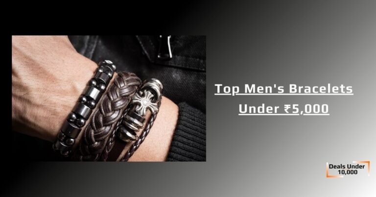 Discover the perfect men's bracelet to elevate your style. Explore top brands, materials, and designs under ₹5,000 with DealsUnder10000.com!