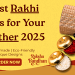 Best Rakhi Gifts for Your Brother in 2025
