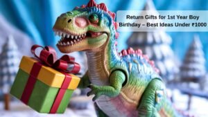 Read more about the article Return Gifts for 1st Year Boy Birthday – Best Ideas Under ₹1000